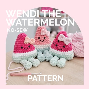 Watermelon | CROCHET PATTERN | No Sew | Instant Download PDF | Wendi the Watermelon