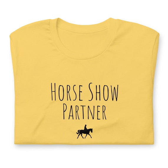 Horse Show Partner Fun Barn Shirt Horse Lover Trainer Gift Etsy