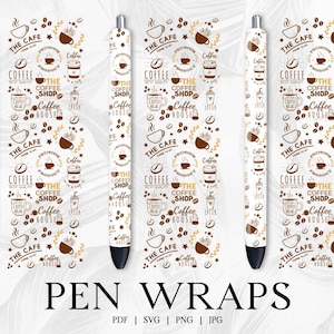 Coffee pen wrap, Pen Wrap Svg, Sublimation Pen Wrap Design, Epoxy Pen WrapsSvg, Glitter Pen Wraps, Pen Wraps For Vinyl, InkJoy Pen Wraps