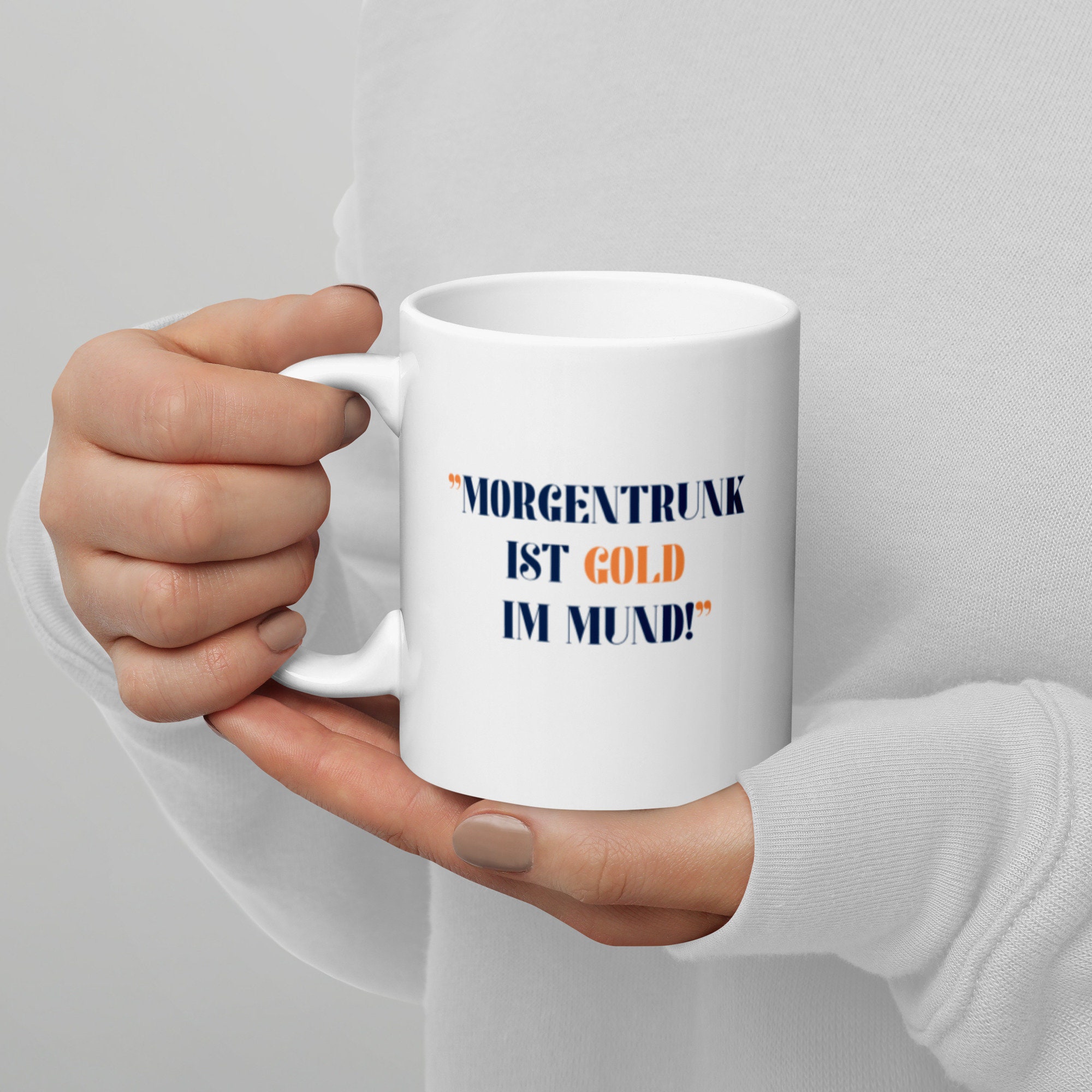 Die Tasse Morgentrunk Ist Gold Im Mund-Eine Schöne Geschenkidee Für Freunde Oder Einen Selber Den Mo