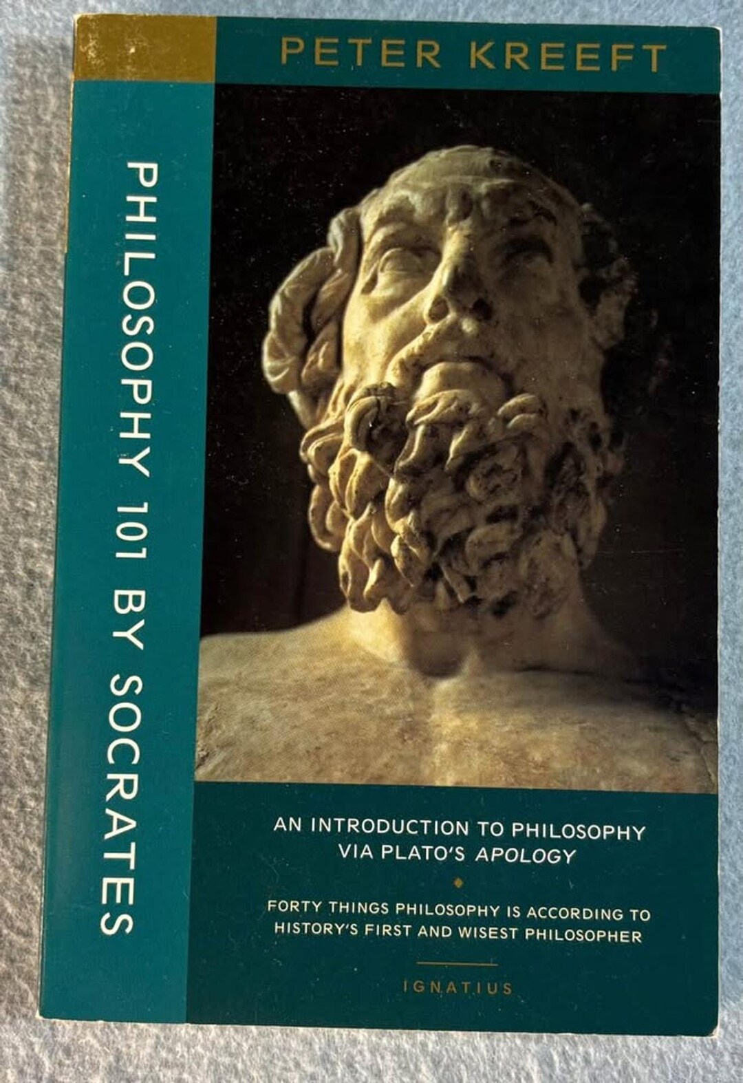 Philosophy 101 by Socrates: an Introduction to Philosophy by Kreeft ...