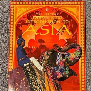 The Usborne Internet-linked Introduction to Asia by Liz Dalby book