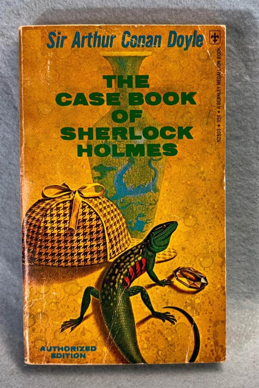 The Case Book of Sherlock Holmes Sir Arthur Conan Doyle 1964