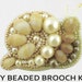 see more listings in the Bead brooches craft kits section