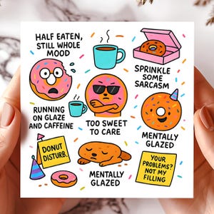 Donut Themed Lustige Grußkarte mit Cartoon Süßigkeiten sarkastisches Wortspiel Grußkarten Humor-Liebhaber schrulliges Geschenk Grußkarte Lustige Grußkarte