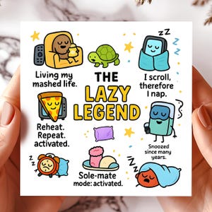 Lazy legend nap humor Card, funny sleep themed Greeting cards for naps, snoozers, chillers, lazy day mood Greeting cards