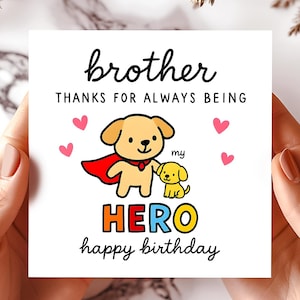 Cartão de aniversário de irmão herói, cartões de felicitações de cachorrinhos, cartões de irmão super-herói, cartões de felicitações de animais fofos, cartão de amor de irmão.
