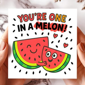 You’re One in a Melon Cute Card, Funny Watermelon Fruit Hug, Sweet Pun Design, Greeting cards for friend, love, fun, happy moments.