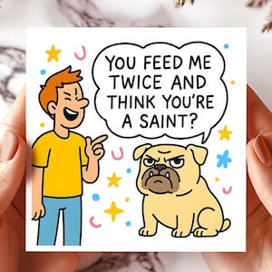 Divertente biglietto d'auguri sarcastico con cane arrabbiato e battuta sul cibo, biglietto d'auguri umoristico per gli amanti dei cani, biglietto d'auguri con animali.