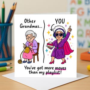 Carte drôle de grand-mère, cartes de voeux de danse de playlist, cartes d'humour de nan cool, cartes de voeux de blague de grand-mère, carte d'anniversaire audacieuse et amusante.