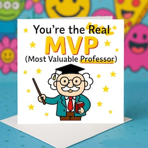 Vous êtes le vrai MVP Professor Card, Funny Teacher Appréciation Cartes de voeux pour mentor, entraîneur, remise de diplôme, remerciement de l'école.