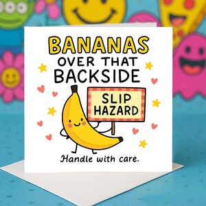 Avvertenza sul divertimento scivoloso - Divertente biglietto di apprezzamento "Banana Bum" per fidanzato, marito, partner, umorismo d'amore, divertenti biglietti d'auguri regalo