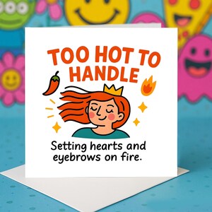 Carte trop chaude pour être manipulée, cartes de voeux humour épicé, blague d'amour audacieuse, amusement passionné, carte impertinente, compliment fougueux, cadeau cartes de voeux amusantes.