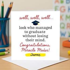 Miracle maker vibes – Funny Graduation Card for students who survived the chaos with sanity intact | Humorous witty Greeting cards for grads