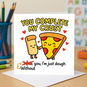 Cartão de amor com pizza, cartões engraçados, cartões de comida fofos, cartões românticos para ele, cartões "Você me completa", cartões de presente peculiares.