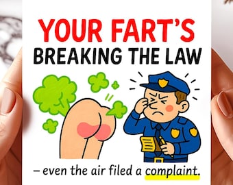 Fart joke Birthday Card | Funny smelly air humor Greeting cards | Law breaking fart gag Birthday Greeting cards for him