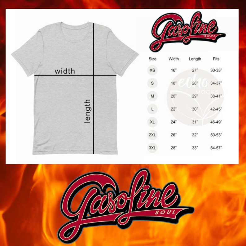 May include: A gray t-shirt with the text "Gasoline Soul" printed on it. The t-shirt is shown on a white background with a size chart in inches. The size chart shows the width, length, and fit of the t-shirt in different sizes.
