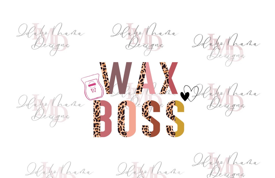 Wax Boss Png Digital Download Etsy