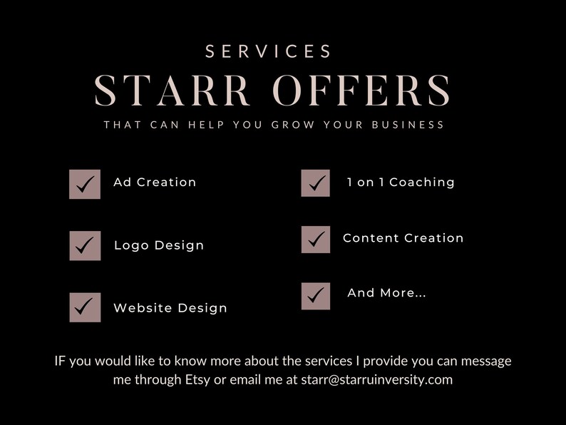 May include: A black graphic with the text "SERVICES STARR OFFERS THAT CAN HELP YOU GROW YOUR BUSINESS." The image lists services including Ad Creation, Logo Design, Website Design, 1 on 1 Coaching, Content Creation, and more.