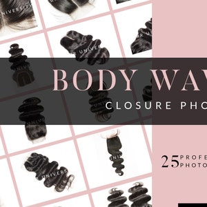 May include: A grid of images showcasing body wave hair closures. The text "BODY WAVE CLOSURE PHOTOS" is displayed in large, elegant font. The image also includes the text "25 PROFESSIONAL PHOTOS". The background is a light pink with a grid pattern.