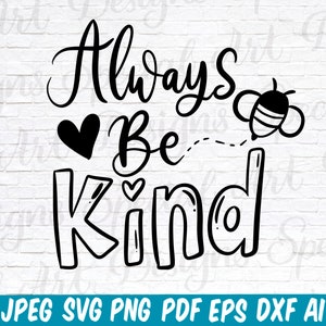 Sii gentile Svg per Cricut / Gentilezza Svg / Sii gentile svg / Sii gentile svg / Sii gentile umano svg / Postive Quotes Svg / Sii gentile cuore Svg / gentile