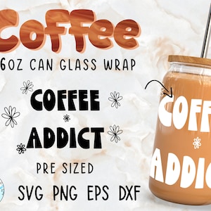 Coffee | 16oz Libbey Glass Can Wrap Cut file | Svg Dxf Eps Png Files Digital Download
