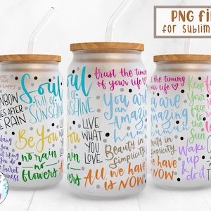 Inspirational Quotes |16 oz Libbey Can Glass Wrap Sublimation Design | Design Digital Download PNG