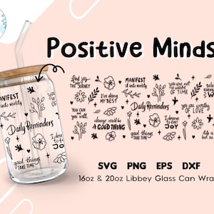 Puede incluir: Un diseño en blanco y negro para una envoltura de lata de vidrio Libbey de 16 oz o 20 oz con afirmaciones positivas y recordatorios diarios. El diseño incluye frases como "Manifiesta en la realidad", "Las cosas buenas toman tiempo" y "Eres digno de amor".