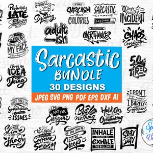 Sarcastic Bundle Svg, Sarcastic Cut File, Funny Quotes Svg, Sassy Quotes Svg, Cut Files for Cricut, Silhouette, Cameo, Svg, Png, Eps, Dxf