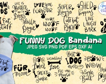 Paquete SVG de pañuelos divertidos para perros / Frases de mascotas (descarga digital)