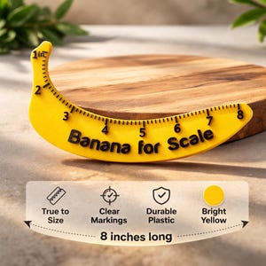 Banana for Scale World Famous Fun Prop & Decorative Item Perfect for Photography and Social Media Posts Unique Gift Idea