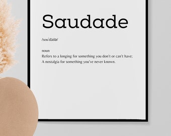 Saudade Definition Wall Art Printable Wall Decor (Instant Download) 