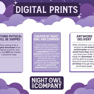 May include: A purple and white digital print design with text that reads "Digital Prints", "Nothing Physical Will Be Shipped", "Created By Night Owl And Company", and "Artwork Delivery". The text describes the product and the process of purchasing and receiving the digital print.
