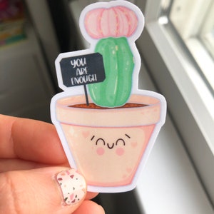 You Are Enough Plant Sticker 1.5x2.5 in.