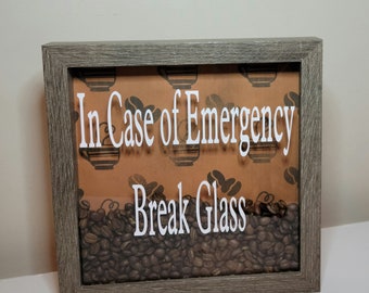 Shadowbox, Home Decor, Coffee, Emergency Break Glass, Coffee Bar, Coffee Lover, Gift, Unique Gift