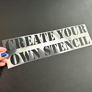 Custom Word(s) Reusable Stencil | Custom Word Stencil | Painting Stencil | Etching Stencil | Mylar Stencils | Personalized Stencil