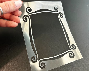 Friends Frame Mylar Stencil: Monica's Door Decor, Reusable Painting Stencil