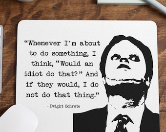 Dwight Schrute Mouse Pad: The Office Funny Quote Desk Accessory