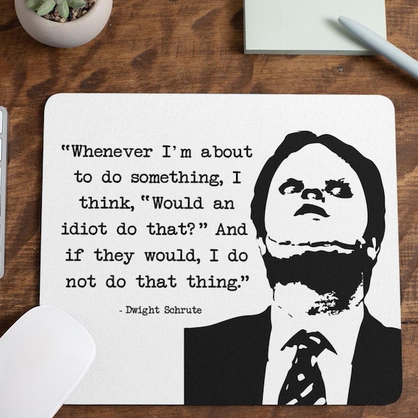 Dwight Schrute Mouse Pad: The Office Funny Quote Desk Accessory
