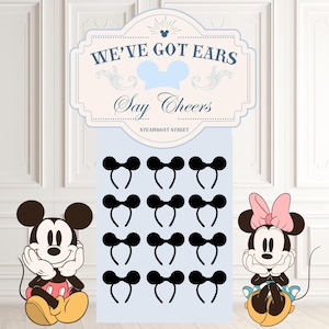 We&#39;ve Got Ears Say Cheers Sign Party Decor, Mickey Mouse Theme Birthday Party Sign, We Have Ears, DIGITAL Download