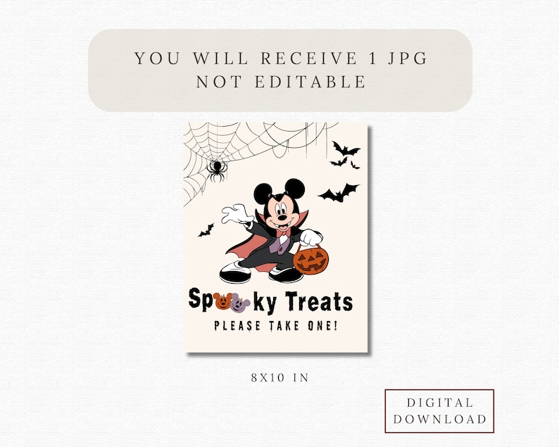 May include: A printable 8x10 inch Halloween sign featuring Mickey Mouse dressed as a vampire holding a pumpkin. The sign says "Spooky Treats Please Take One!"