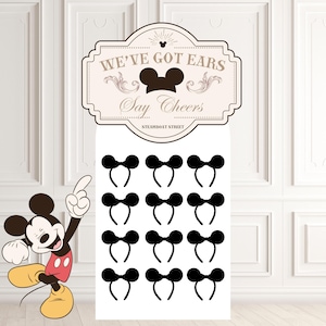 We&#39;ve Got Ears Say Cheers Sign Party Decor, Mickey Mouse Theme Birthday Party Sign, We Have Ears, DIGITAL Download