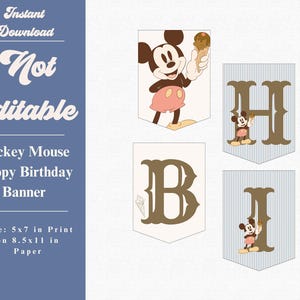 May include: A blue and white Mickey Mouse Happy Birthday banner with the words "Instant Download" and "Not Editable". The banner includes the letters "H", "B", and "I", and images of Mickey Mouse.