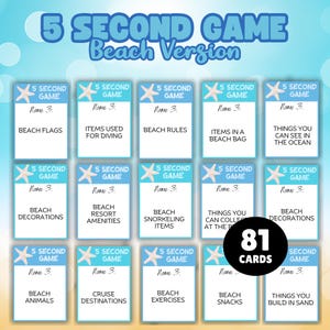 May include: A game titled "5 Second Game Beach Version" with 81 cards. The cards are blue and white, featuring categories like "Beach Flags," "Beach Decorations," and "Beach Animals." The game's title is in large, stylized text.