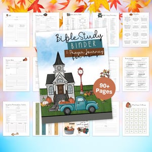 May include: A Bible study binder and prayer journal with 90+ pages, featuring a cover illustration of a church, a red clock, and a blue pickup truck with pumpkins. The set includes various printable planner pages with autumn-themed graphics.