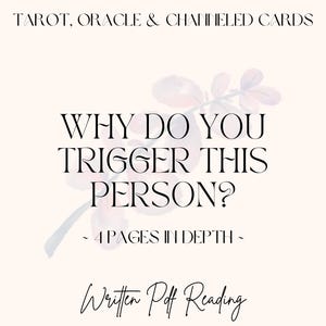 Pourquoi déclenchez-vous cette personne ? | Lecture approfondie de PDF écrits | Tarot, cartes Oracle, messages et chansons canalisés | *Avec carte conseil*