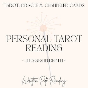 Personal Tarot Reading | In Depth Written PDF | Tarot, Oracle Cards, Channeled Messages & Songs | *With Advice Card*