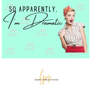 So Apparently, I&#39;m Dramatic, Hat Patch, Sublimation png, Pineapple, Retro, Pin up Girl, Funny Saying, Drama, Fashion, Gifts for Teens