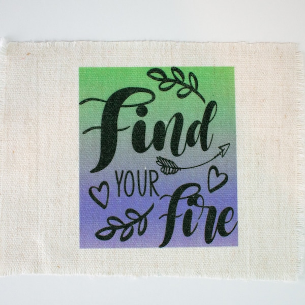 Find Your Fire Patch, hat patch, Snap Studio, Motivational image, Gifts for Girls, patches for flannel, gifts for women, gifts for teens