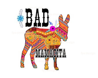 Badass Mamacita PNG: Boho Western Donkey Sublimation (Digital Download)